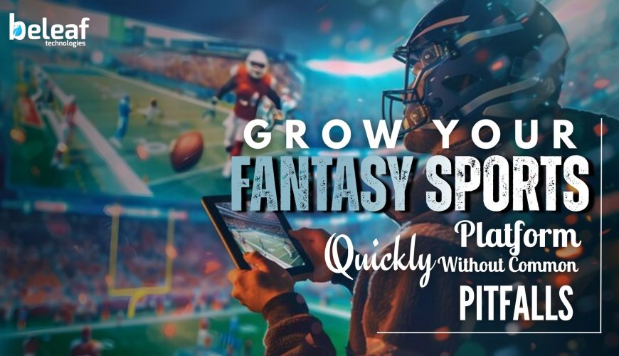 Fantasy Sports App Development Company